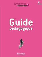 Agenda 1 (A1) Guide pédagogique - Bruno Girardeau
