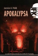 Agent JFK 23 - Apokalypsa - Jaroslav A. Polák