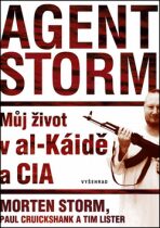 Agent Storm - Morten Storm, Tim Lister, ...
