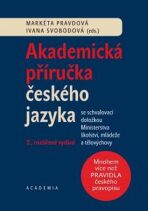 Akademická příručka českého jazyka - Markéta Pravdová, ...