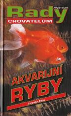 Akvarijní ryby - Eliáš Jaroslav,Váňa Miloš