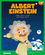 Albert Einstein - Vědec, který vysvětlil, jak funguje vesmír - House Wuji, ...