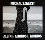 Albíni, Albinosi, Albinos - Vladimír Birgus, ...