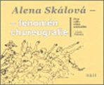 Alena Skálová - fenomén choreografie - Viktor Bezdíček, ...