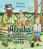 Alenka a Krakonošova obora - Danka Šárková, ...
