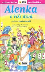 Alenka v říši divů (edice světová četba pro školáky) - Lewis Carroll, ...
