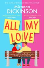 All My Love - Dickinson Miranda