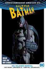 All-Star Batman 1: Můj nejhorší nepřítel V4 - Romita, John jr.,Snyder, Scott