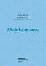 Altaic Languages - History of research, survey, classification and a sketch of comparative grammar - Michal Schwarz, ...