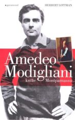 Amadeo Modigliani, kníže Montparnassu - H.R. Lottman