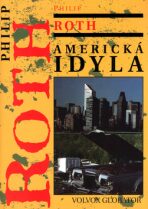 Americká idyla - Philip Roth