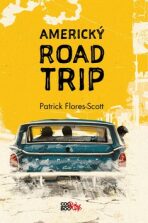 Americký roadtrip - Patrick Flores-Scott