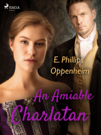 An Amiable Charlatan - Edward Phillips Oppenheim