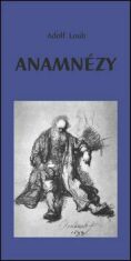 Anamnézy - Adolf Loub