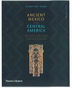 Ancient Mexico and Central America - Susan Toby Evans