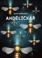 Andělíčkář - Nick Harkaway
