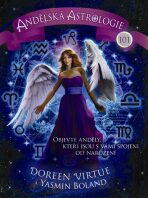 Andělská astrologie - Doreen Virtue,Yasmin Boland