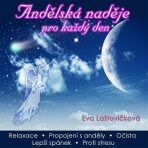 Andělská naděje pro každý den - Eva Laštovičková