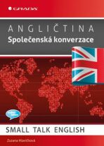 Angličtina - Společenská konverzace / Small Talk English - Zuzana Hlavičková
