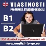 Angličtina – Vlastnosti pro pokročilejší B1_B2 - 