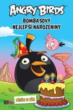 Angry Birds Bombasovy nejlepší narozeniny - 