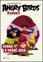 Angry Birds ve filmu-Komiks: Vrána k vráně sedá - 