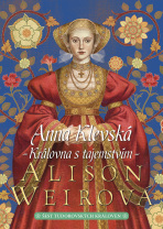 Anna Klevská - Alison Weirová