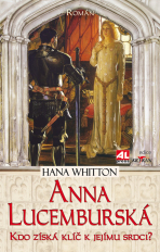 Anna Lucemburská - Hana Whitton