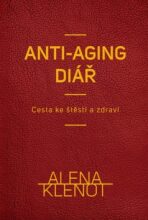 Alena Klenot - anti-aging diář - Alena Klenotová