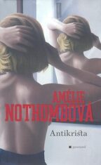 Antikrista - Amélie Nothombová