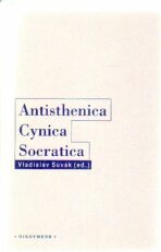 Antisthenica Cynica Socratica - V. Suvák