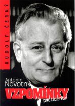 Vzpomínky prezidenta - Antonín Novotný