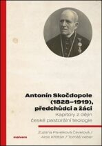 Antonín Skočdopole (1828-1919), předchůdci a žáci - Alois Křišťan, ...