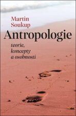 Antropologie - Martin Soukup