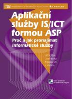 Aplikační služby IS/ICT formou ASP - Jan Pavelka,Jiří Voříšek