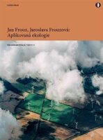 Aplikovaná ekologie - Jan Frouz,Jaroslava Frouzová