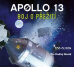 Apollo 13: Boj o přežití - Ondřej Novák,Tod Olson
