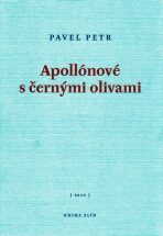 Apollónové s černými olivami - Pavel Petr