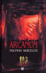 Arcanum - Thomas Wheeler