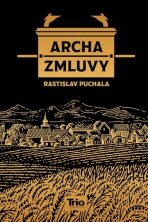 Archa zmluvy - Rastislav Puchala