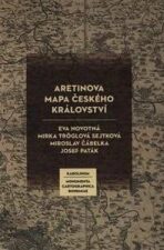 Aretinova mapa Českého království - Eva Novotná, ...