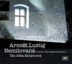 Arnošt Lustig: Nemilovaná - Arnošt Lustig, ...