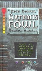 Artemis Fowl Operace Arktida 2 - Eoin Colfer