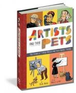 Artists and their Pets. True Stories of Famous Artists and Their Animal Friends - Susie Hodgeová