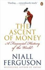 Ascent of Money - Niall Ferguson