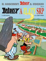Asterix a zlatý srp - René Goscinny,Albert Uderzo