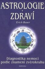Astrologie a zdraví - Erich Bauer