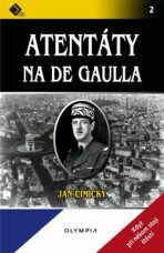 Atentáty na de Gaulla - Jan Cimický