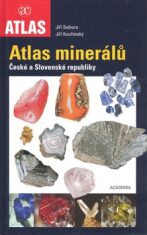 Atlas minerálů - Jiří Sejkora, ...