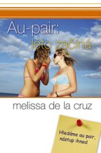 Au pair: léto začíná - Melissa de la Cruz